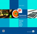 Seniorenwegweiser 2024/2025 Seniorenwegweiser 2024/2025